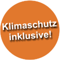 Klimaschutz inklusive!